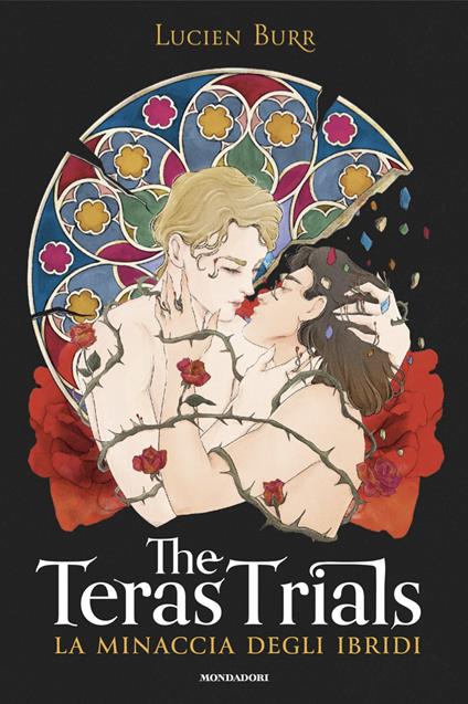 The Teras Trials. La minaccia degli ibridi - Lucien Burr - copertina