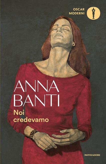 Noi credevamo - Anna Banti - copertina