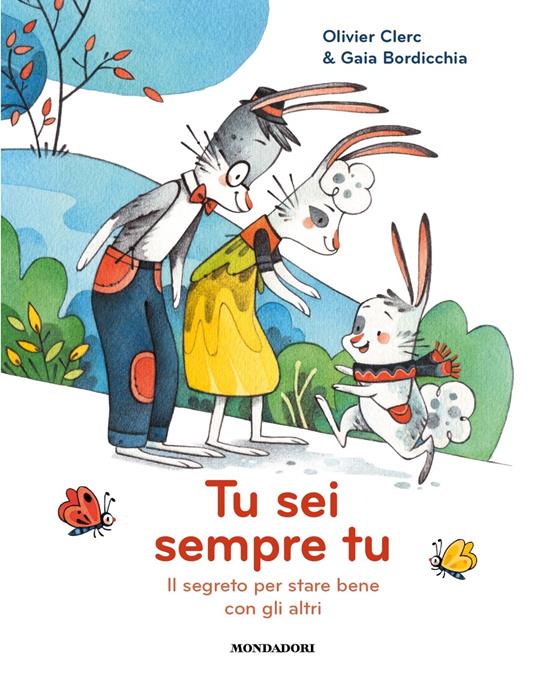 Tu sei tu. Il segreto per stare bene con gli altri - Olivier Clerc - copertina