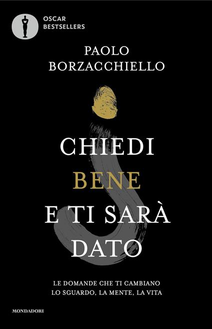 Chiedi bene e ti sarà dato - Paolo Borzacchiello - copertina