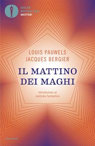 Il mattino dei maghi. Introduzione al realismo fantastico
