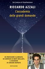 L'accademia delle grandi domande