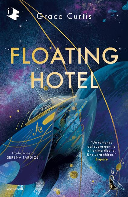Floating hotel. Ediz. italiana - Grace Curtis - copertina