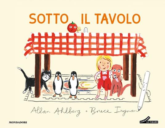 Sotto il tavolo. Ediz. a colori - Allan Ahlberg - copertina