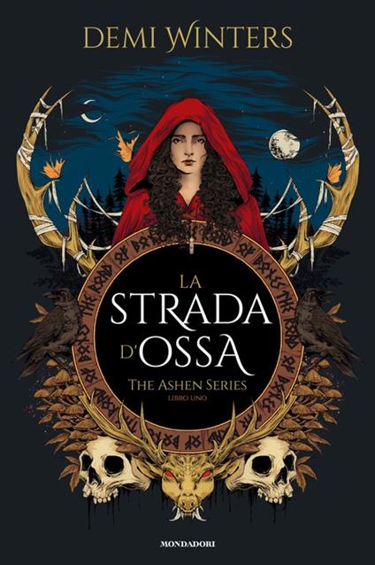 La strada d'ossa. The ashen series. Vol. 1 - Demi Winters - copertina