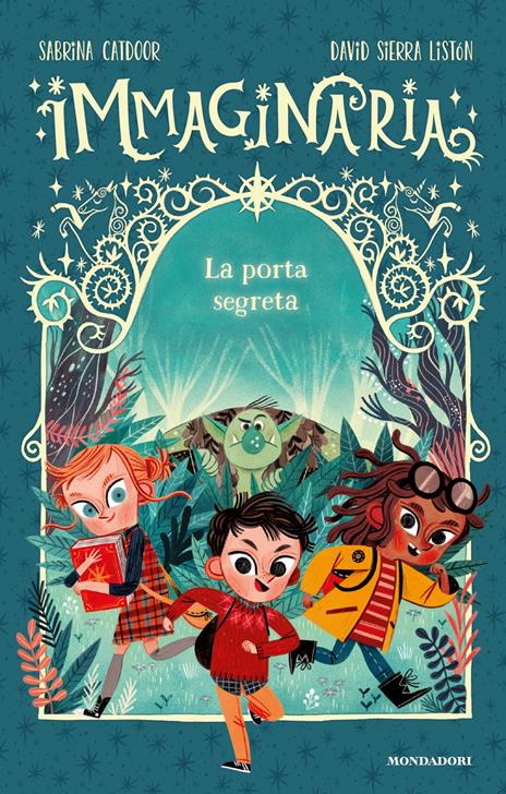 La porta segreta. Immaginaria. Ediz. a colori - Sabrina Catdoor - copertina