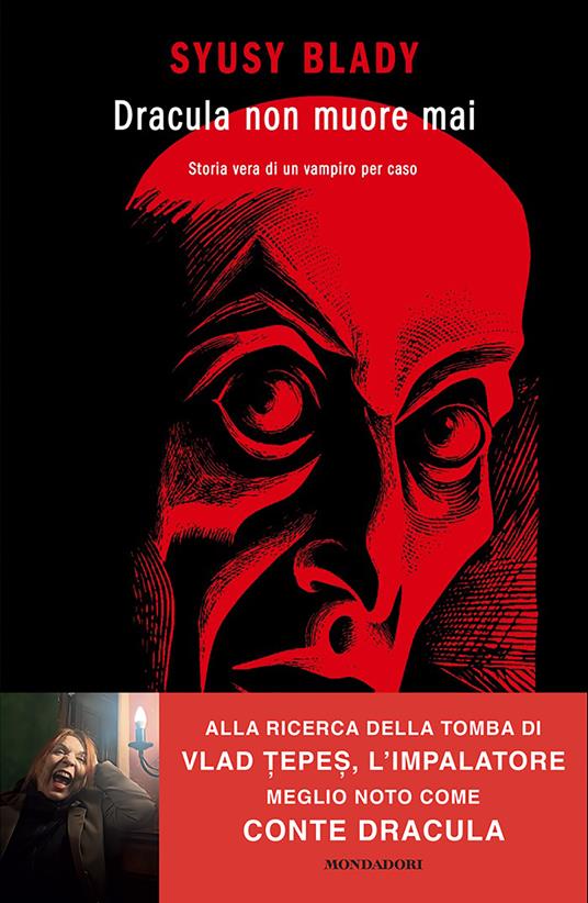 Dracula non muore mai. Storia vera di un vampiro per caso - Syusy Blady - copertina