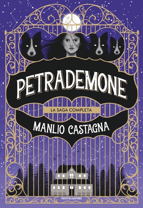 Petrademone. La saga completa: Il libro delle porte-La terra del non ritorno-Il destino dei due mondi - Manlio Castagna - copertina