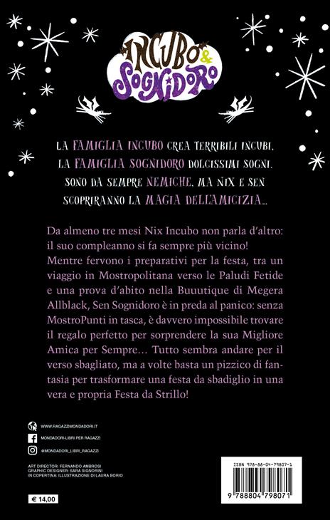 Un compleanno da strillo. Incubo&Sognidoro - Laura Borio - 2