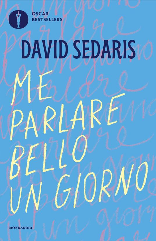 Me parlare bello un giorno - David Sedaris - copertina