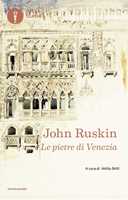 Libro Le pietre di Venezia John Ruskin