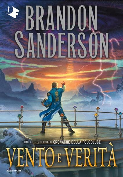 Vento e verità. Cronache della Folgoluce. Vol. 5 - Brandon Sanderson - copertina
