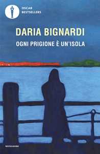 Libro Ogni prigione è un'isola Daria Bignardi