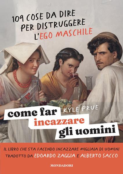 Come far incazzare gli uomini - Kyle Prue - copertina