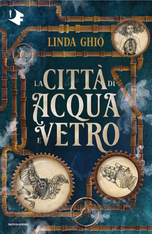 La città di acqua e vetro - Linda Ghio - copertina