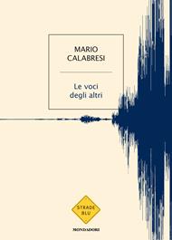 Le voci degli altri