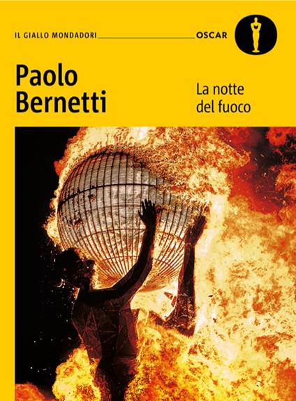 La notte del fuoco - Paolo Bernetti - copertina
