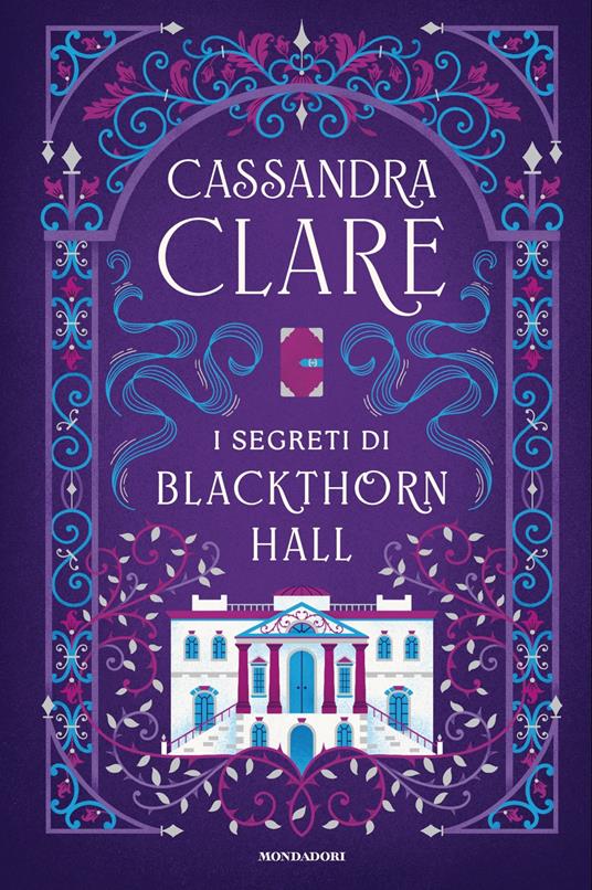 I segreti di Blackthorn Hall - Cassandra Clare - copertina