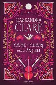Libro Come i cuori degli angeli Cassandra Clare