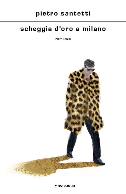 Scheggia d'oro a Milano - Pietro Santetti - copertina