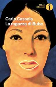 Libro La ragazza di Bube Carlo Cassola