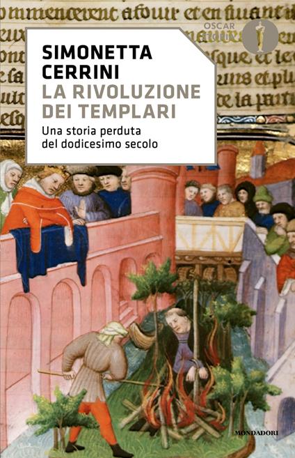 La rivoluzione dei templari. Una storia perduta del dodicesimo secolo - Simonetta Cerrini - copertina