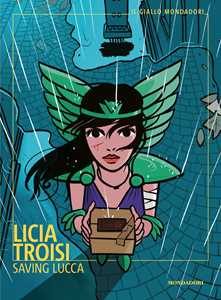 Libro Saving Lucca Licia Troisi