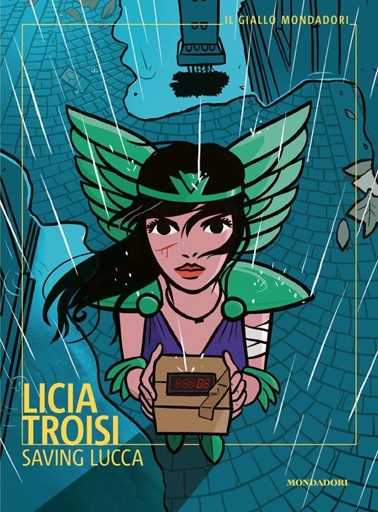 Saving Lucca - Licia Troisi - copertina