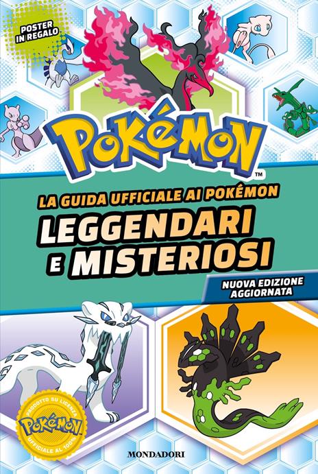 La guida ufficiale ai Pokémon leggendari e misteriosi. Nuova ediz. - Simcha Whitehill - copertina