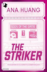 The Striker. Gods of the game. Ediz. italiana. Vol. 1