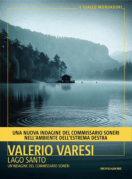 Lago Santo. Un'indagine del commissario Soneri - Valerio Varesi - copertina