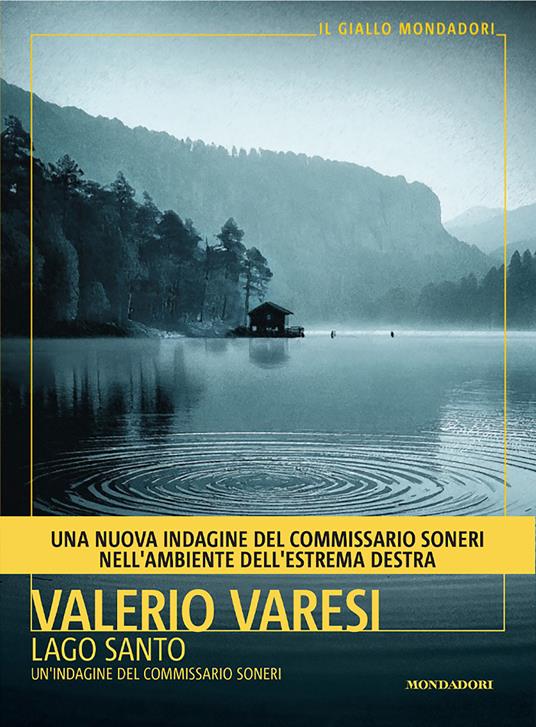 Lago Santo. Un'indagine del commissario Soneri - Valerio Varesi - copertina