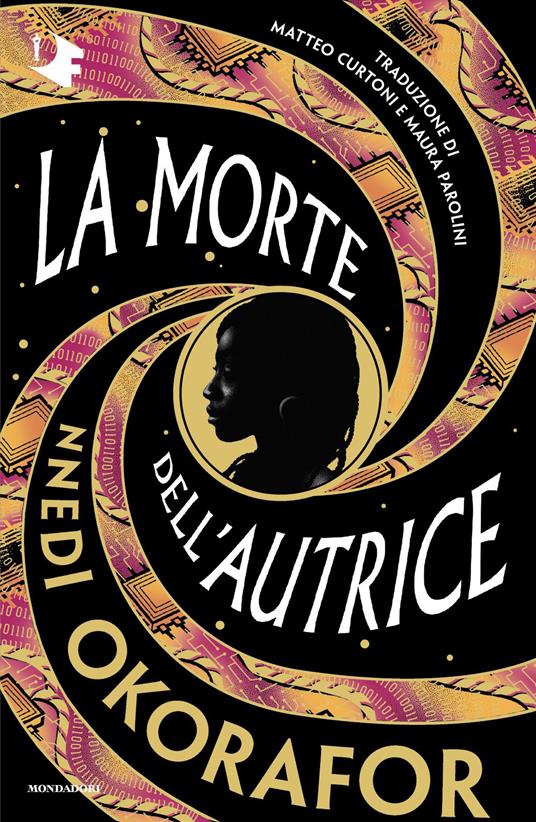 La morte dell'autrice - Nnedi Okorafor - copertina