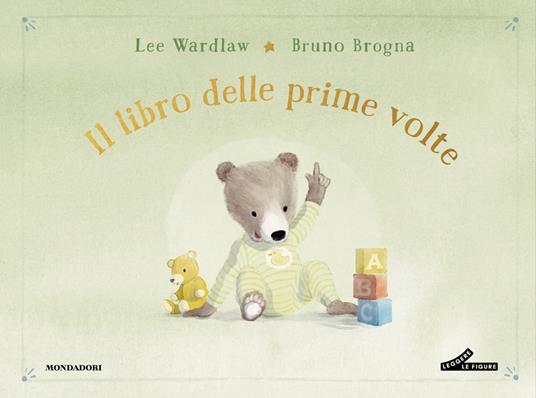 Il libro delle prime volte. My book of firsts. Ediz. a colori - Lee Wardlaw - copertina