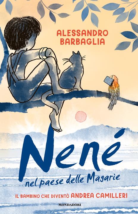 Nené nel paese delle magarìe. Il bambino che diventò Camilleri - Alessandro Barbaglia - copertina