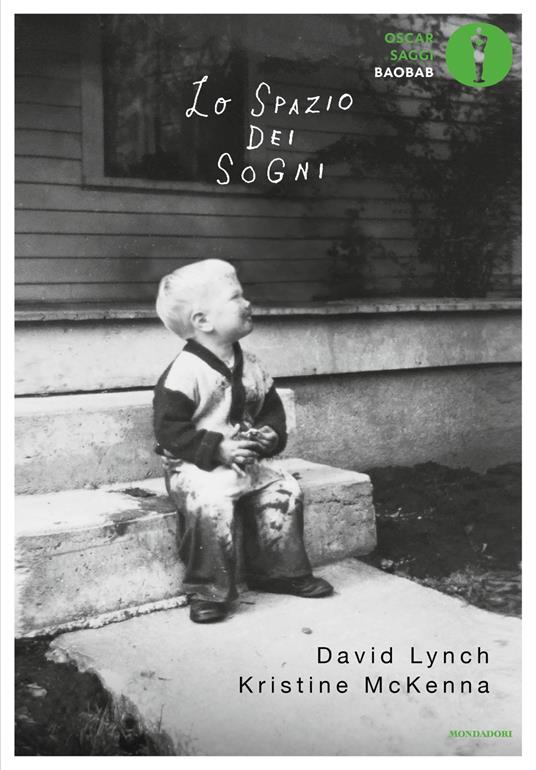 Lo spazio dei sogni - David Lynch,Kristine McKenna - copertina