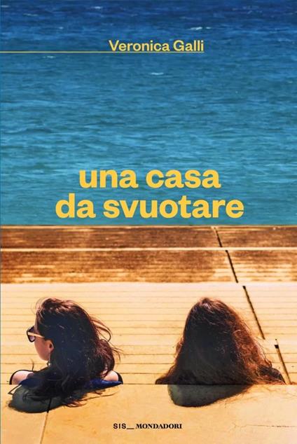 Una casa da svuotare - Veronica Galli - copertina