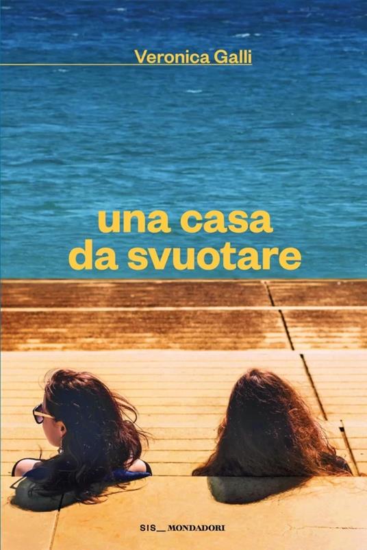 Una casa da svuotare - Veronica Galli - copertina