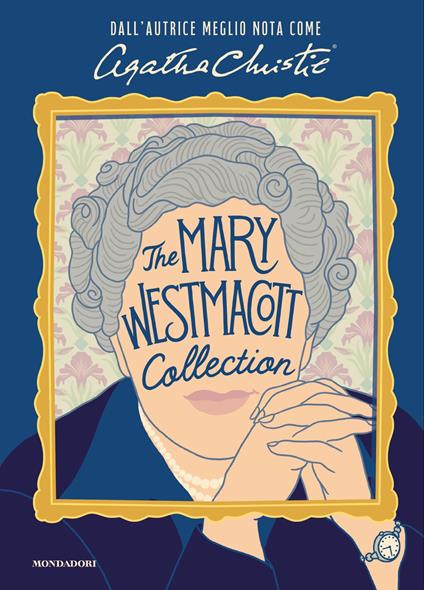 The Mary Westmacott Collection - Mary Westmacott - copertina