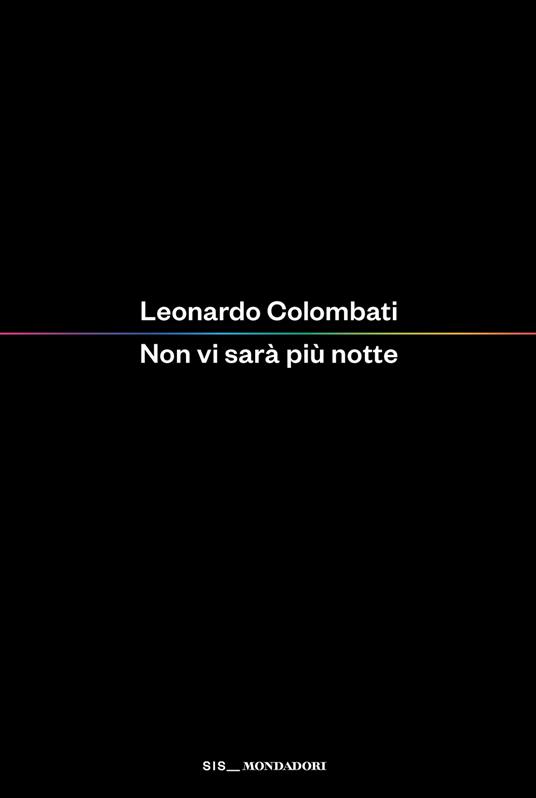 Non vi sarà più notte - Leonardo Colombati - copertina