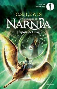Libro Il nipote del mago. Le cronache di Narnia. Vol. 1 Clive S. Lewis