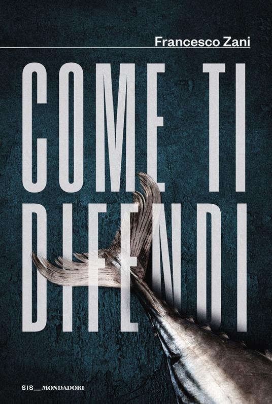 Come ti difendi - Francesco Zani - copertina