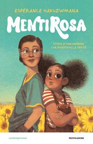 MentiRosa. Storia di una bambina che inventava la verità