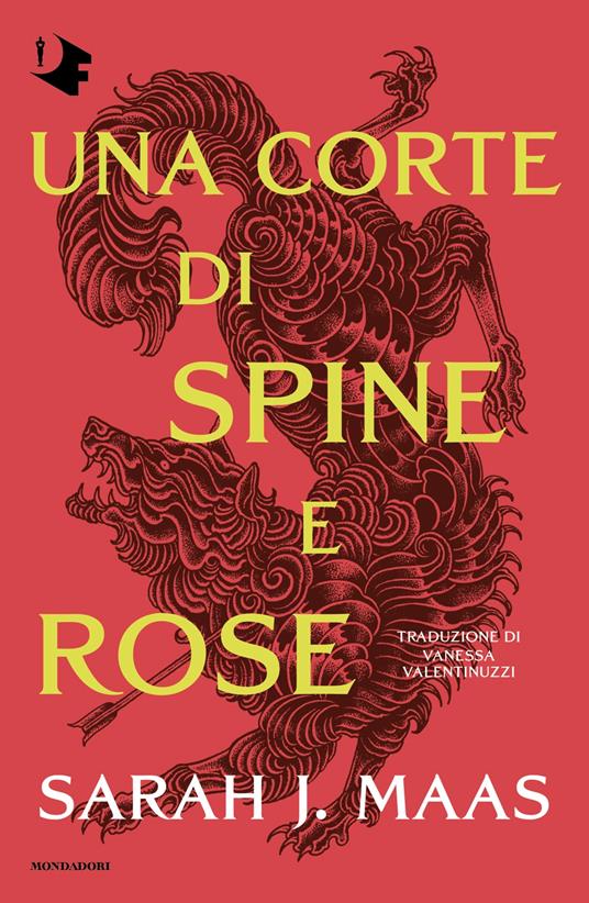 Una corte di spine e rose - Sarah J. Maas - copertina