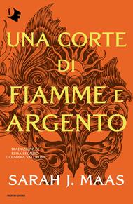 Una corte di fiamme e argento
