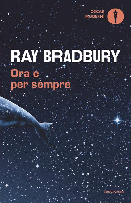 Ora e per sempre - Ray Bradbury - copertina