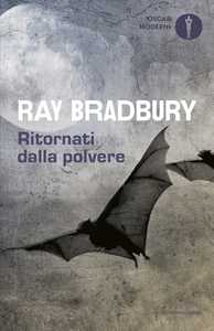 Ritornati dalla polvere