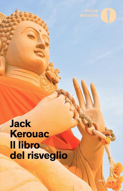 Il libro del risveglio. Vita del Buddha - Jack Kerouac - copertina