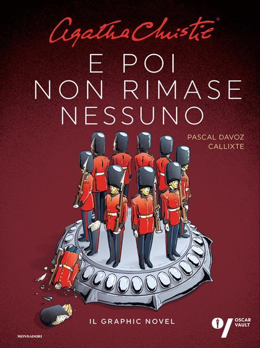 E poi non rimase nessuno. Il graphic novel - Agatha Christie,Pascal Davoz,Callixte - copertina