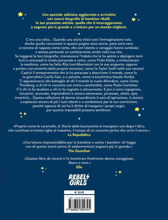 Storie della buonanotte per bambine ribelli. Oltre 100 vite di donne straordinarie. Nuova ediz. - Francesca Cavallo,Elena Favilli - 2